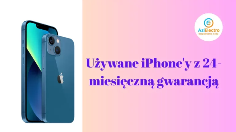 używane iPhone'y z 24-miesięczną gwarancją